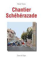 Télécharger le livre :  Chantier Schéhérazade