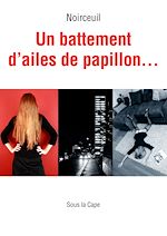 Télécharger le livre :  Un battement d'ailes de papillon... - Trilogie lia 1
