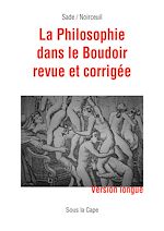 Télécharger le livre :  La Philosophie dans le boudoir revue et corrigée (sans fessée)