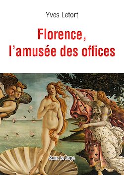 Télécharger le livre :  Florence, l'amusée des offices