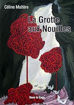 Download this eBook La Grotte aux Nouilles