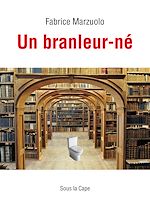 Télécharger le livre :  Un branleur-né
