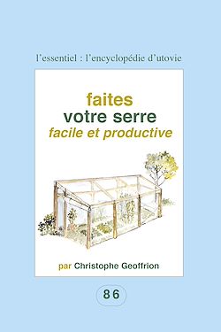 Télécharger le livre :  Faites votre serre facile et productive