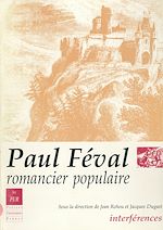 Télécharger le livre :  Paul Féval, romancier populaire