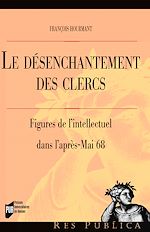Télécharger le livre :  Le désenchantement des clercs
