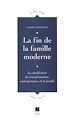 Télécharger le livre :  La fin de la famille moderne