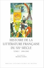 Download this eBook Histoire de la littérature française du XXe siècle, t. I