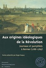 Download this eBook Aux origines idéologiques de la Révolution