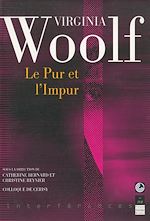 Télécharger le livre :  Virginia Woolf. Le pur et l'impur