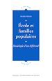 Télécharger le livre :  École et familles populaires