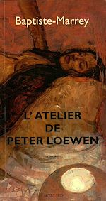 Télécharger le livre :  L'atelier de Peter Loewen