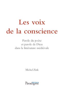 Télécharger le livre :  Les voix de la conscience. Parole du poète et parole de Dieu dans la littérature médiévale