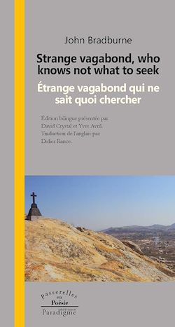 Télécharger le livre :  Who knows not what to seek/ Etrange vagabond qui ne sait quoi chercher