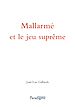 Télécharger le livre :  Mallarmé et le jeu suprême