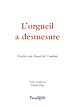 Télécharger le livre :  L’orgueil a desmesure. Études sur Raoul de Cambrai