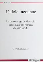 Télécharger le livre :  L'idole inconnue