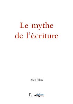 Télécharger le livre :  Le mythe de l'écriture
