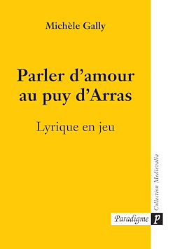 Télécharger le livre :  Parler d’amour au puy d’Arras