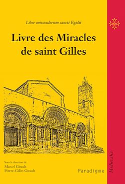 Télécharger le livre :  Livre des miracles de saint Gilles