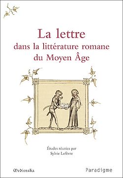 Télécharger le livre :  La lettre dans la littérature romane du Moyen Âge