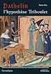 Télécharger le livre :  Pathelin : l'hypothèse Triboulet
