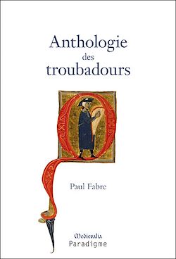 Télécharger le livre :  Anthologie des troubadours