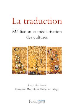Télécharger le livre :  La Traduction : médiation et médiatisation des cultures