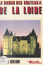 Télécharger le livre :  Le roman des châteaux de la Loire