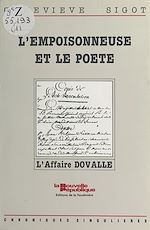 Télécharger le livre :  L'Empoisonneuse et le Poète : L'Affaire Dovalle (1806)