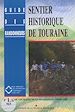 Télécharger le livre :  Sentier historique de Touraine