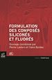 Télécharger le livre :  Formulation des composés siliconés et fluorés