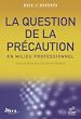 Télécharger le livre :  La question de la précaution en milieu professionnel