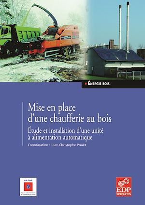 Téléchargez le livre :  Mise en place d'une chaufferie au bois