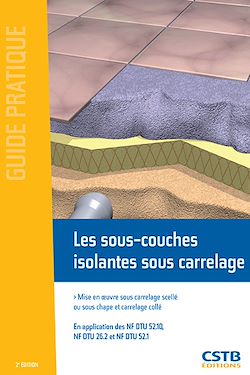 Télécharger le livre :  Les sous-couches isolantes sous carrelage