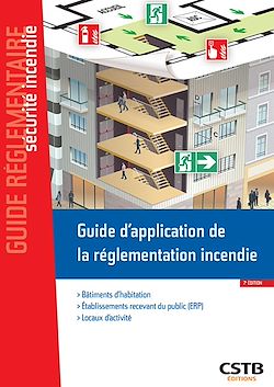 Télécharger le livre :  Guide d'application de la réglementation incendie