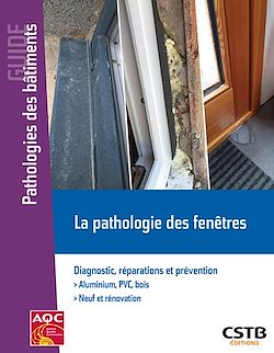 Télécharger le livre :  La pathologie des fenêtres
