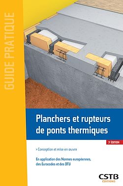 Télécharger le livre :  Planchers et rupteurs de ponts thermiques
