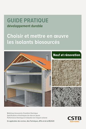 Téléchargez le livre :  Choisir et mettre en oeuvre les isolants biosourcés