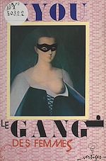 Télécharger le livre :  Le gang des femmes