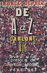 Télécharger le livre :  De A à Z : parlons vie