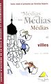 Télécharger le livre :  Médias et villes (XVIIIe-XXe siècle)