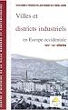 Télécharger le livre :  Villes et districts industriels en Europe occidentale (XVIIe-XXe siècle)