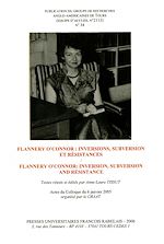 Télécharger le livre :  Flannery O'Connor : inversions, subversion et résistances / Inversion, Subversion and Resistance