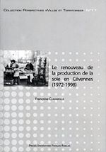 Télécharger le livre :  Le renouveau de la production de la soie en Cévennes (1972-1998)