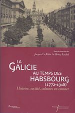 Télécharger le livre :  La Galicie au temps des Habsbourg (1772-1918)