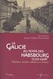 Télécharger le livre :  La Galicie au temps des Habsbourg (1772-1918)