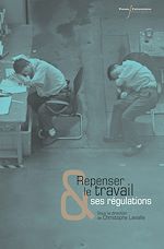 Télécharger le livre :  Repenser le travail et ses régulations