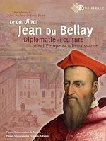 Télécharger le livre :  Le cardinal Jean Du Bellay
