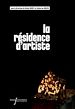 Télécharger le livre :  La résidence d'artiste
