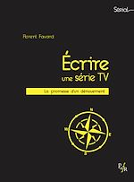Télécharger le livre :  Écrire une série TV
